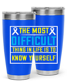 The most difficult thing in life is to know yourself Style 16#- self awareness- Tumbler