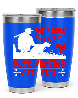 The perils of duck hunting are great Style 14#- duck- Tumbler