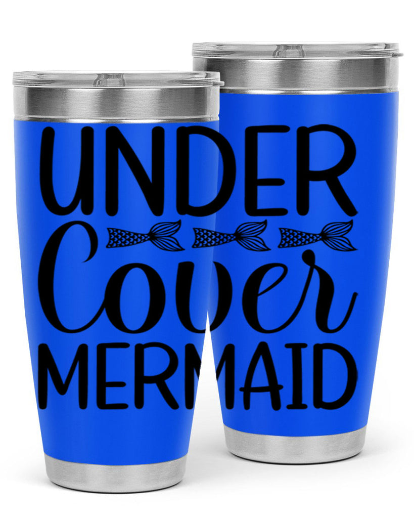 Under Cover Mermaid 647#- mermaid- Tumbler