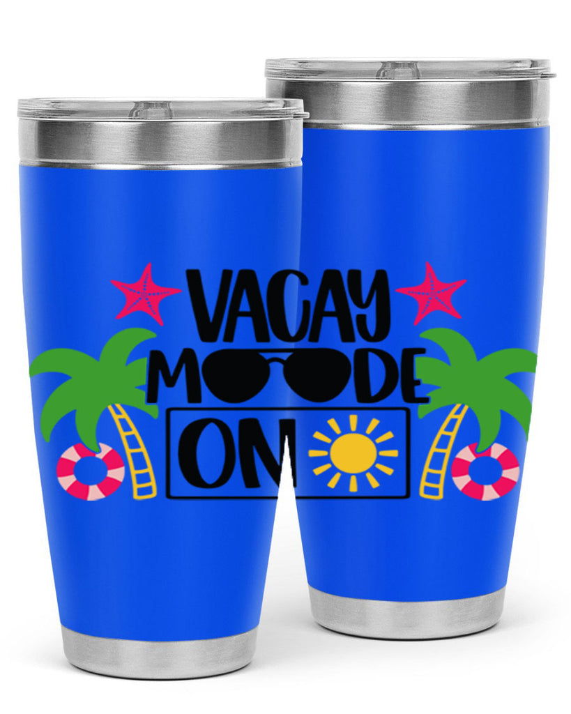 Vacay Moode On Style 7#- summer- Tumbler
