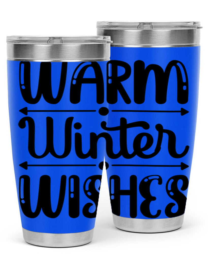 Warm Winter Wishes 463#- winter- Tumbler