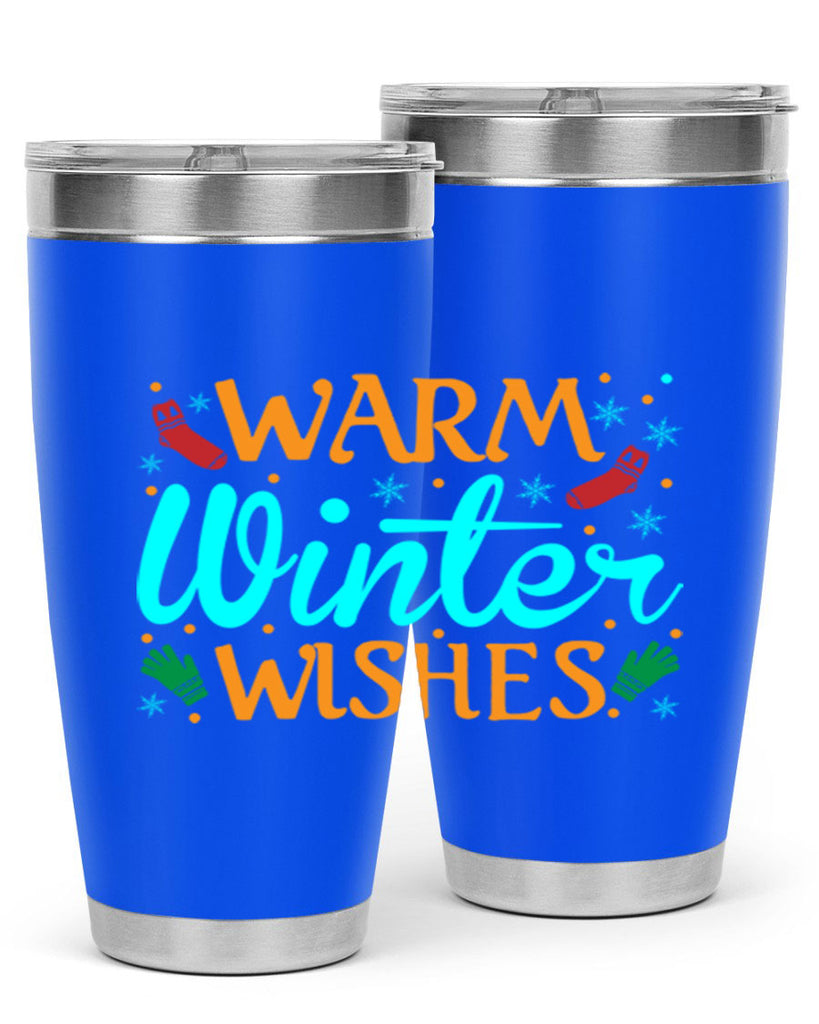 Warm Winter Wishes 465#- winter- Tumbler