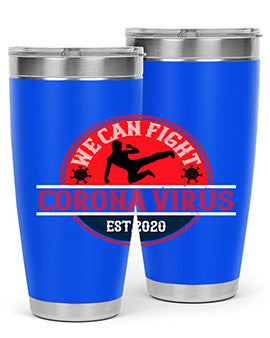 We Can Fight Corona Virus Est Style 11#- corona virus- Tumbler