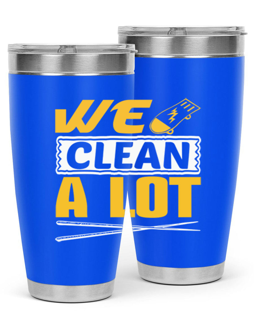 We clean a lot Style 10#- cleaner- tumbler
