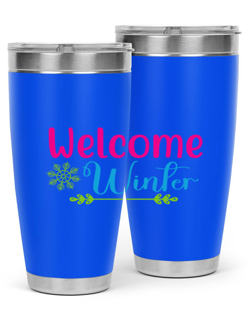 Welcome Winter 473#- winter- Tumbler
