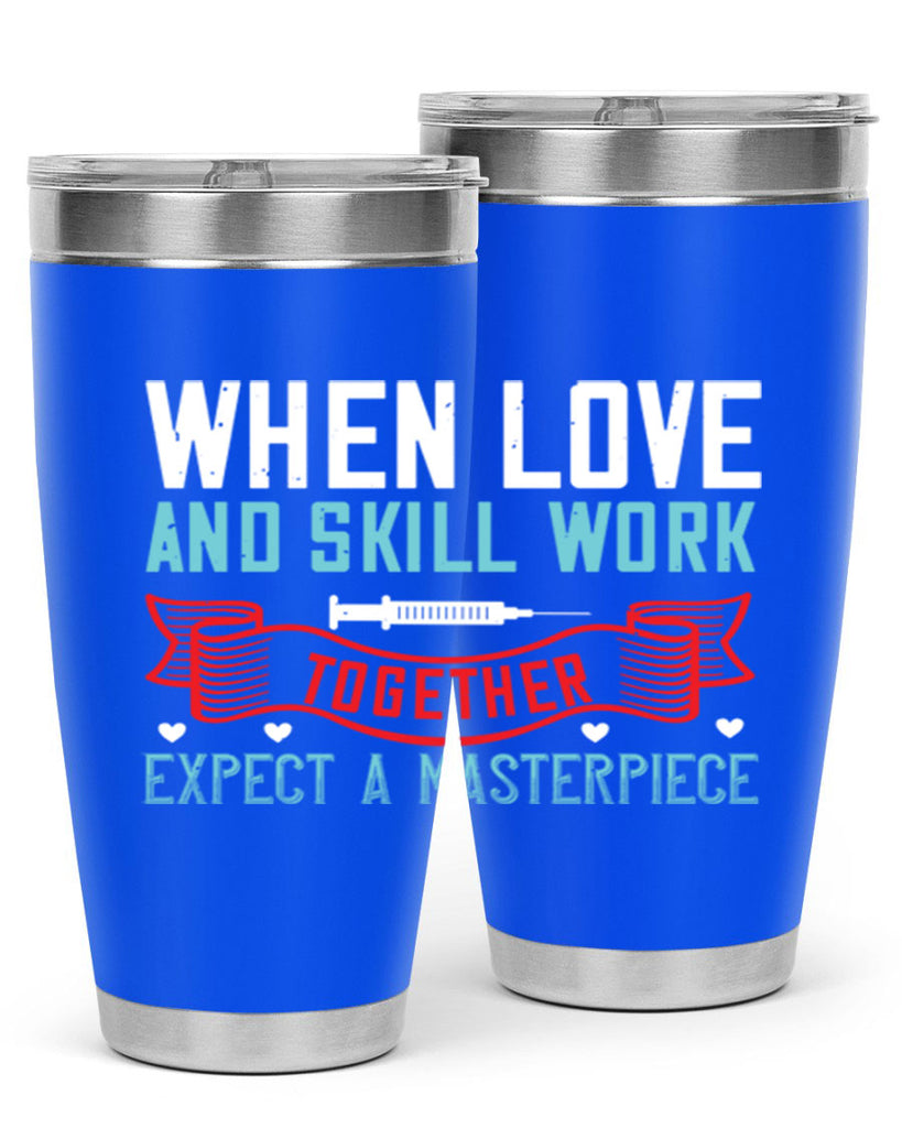 When love and skill work together expect a masterpiece Style 254#- nurse- tumbler