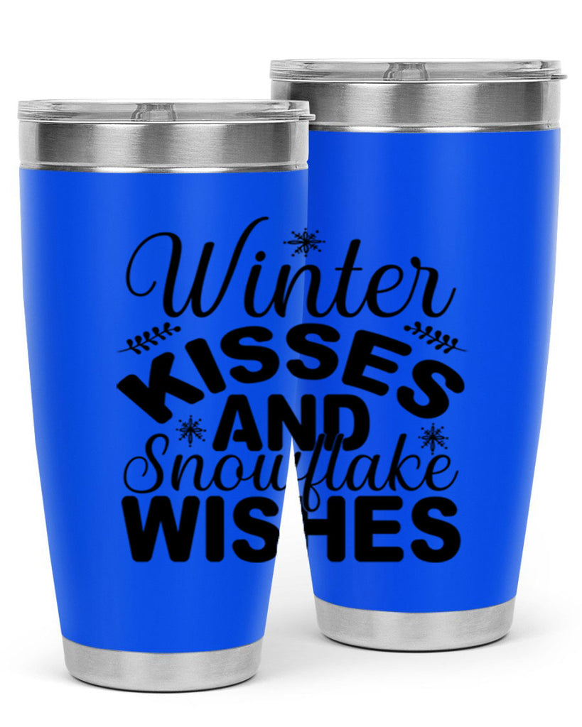 Winter Kisses and Snowflake Wishes 514#- winter- Tumbler