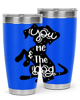 You Me The Dogs Style 4#- dog- Tumbler