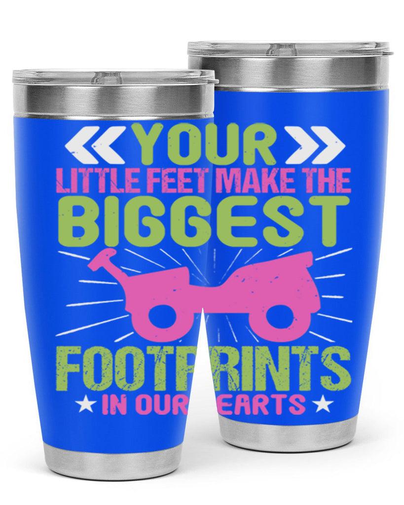 Your Litle feet me foot prints in our hearts Style 158#- baby- tumbler