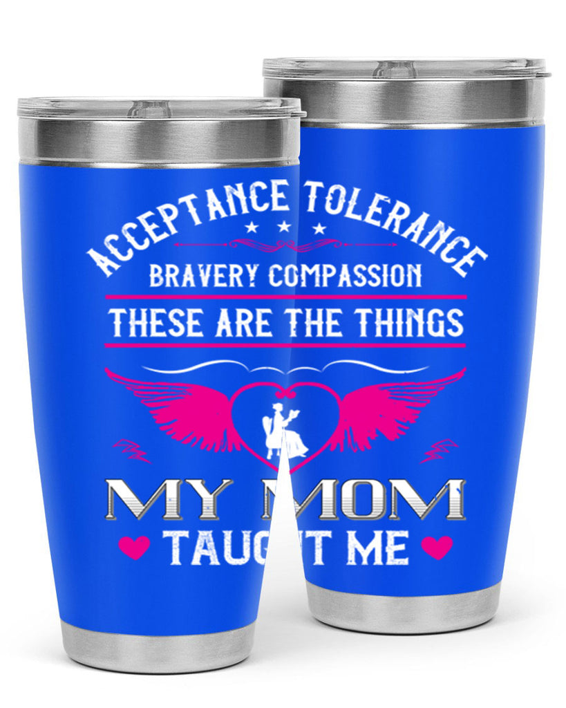 acceptance tolerance 96#- mothers day- Tumbler