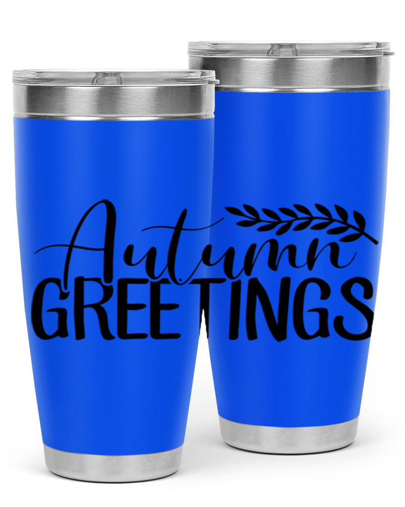 autumn greetings 13#- fall- Tumbler