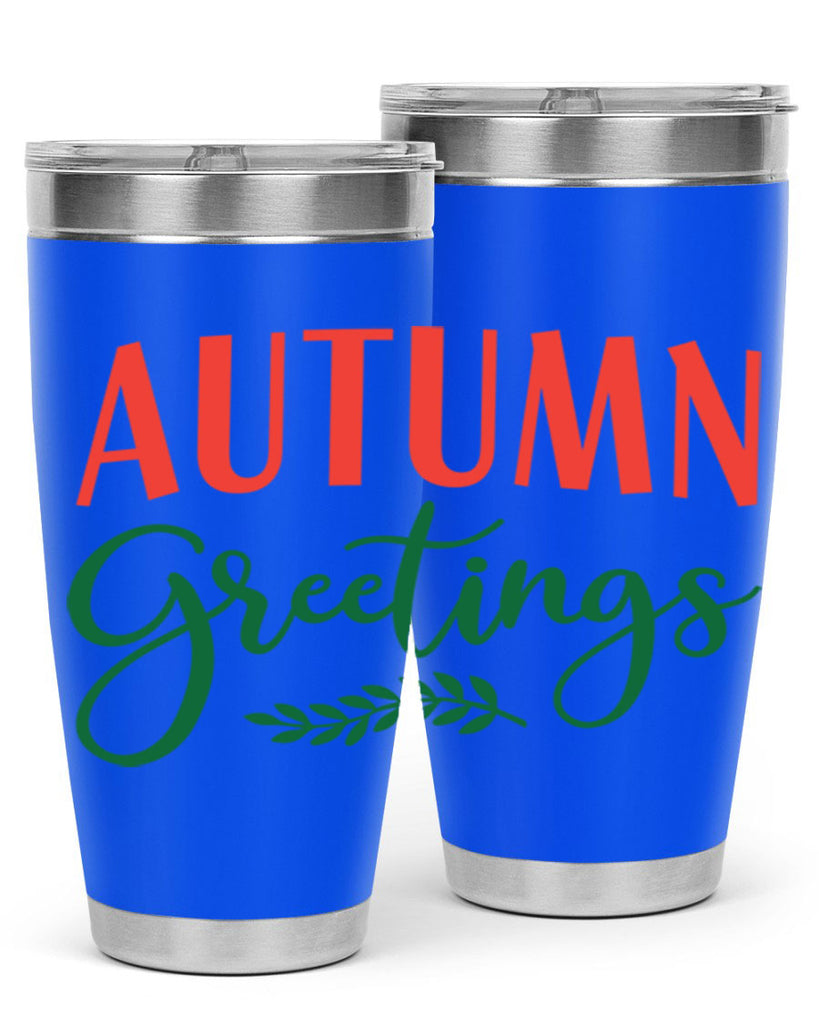 autumn greetings 14#- fall- Tumbler