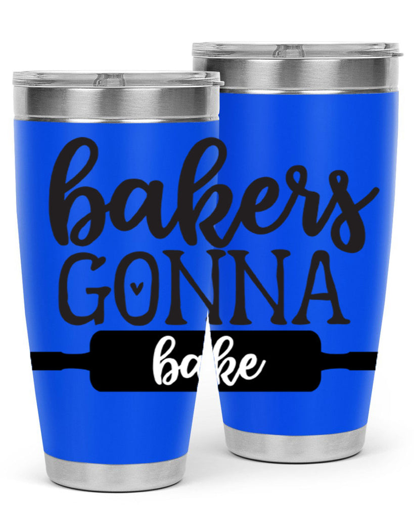 bakers gonna bake 4#- kitchen- Tumbler