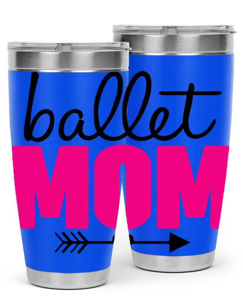 ballet mom 11#- ballet- Tumbler