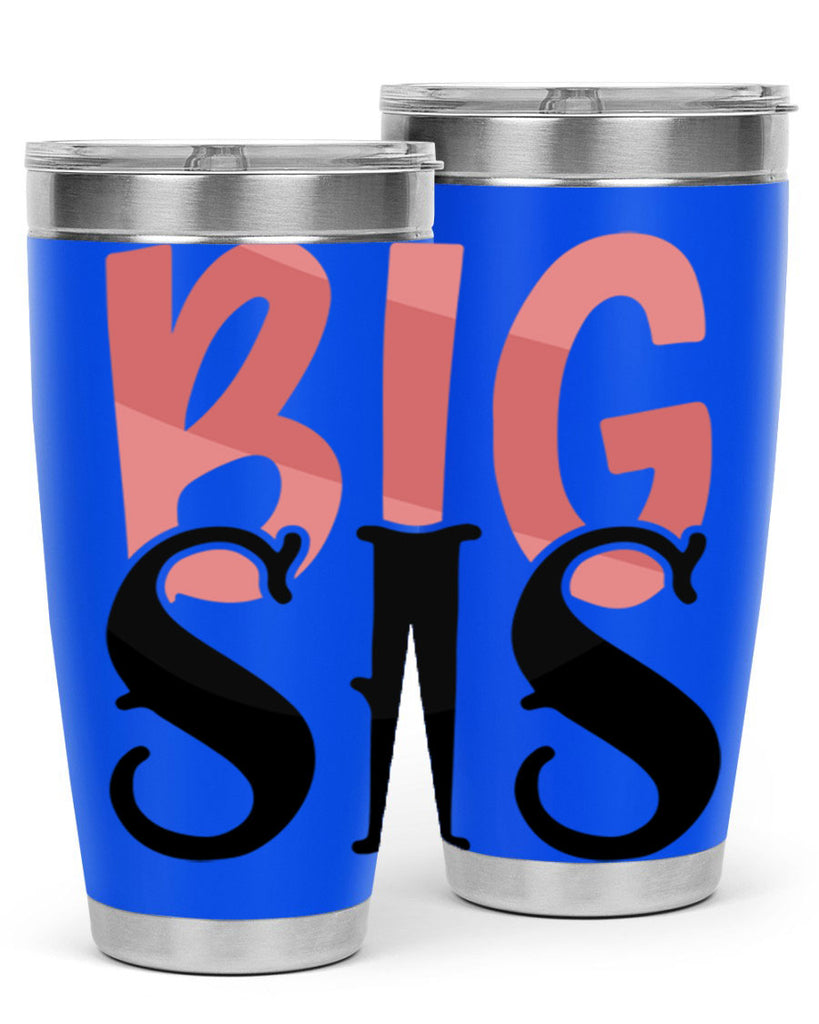 big sis Style 55#- Best Friend- Tumbler