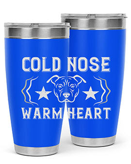 cold nose warm heart Style 48#- dog- Tumbler