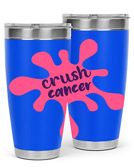 crush cancer Style 14#- breast cancer- Tumbler