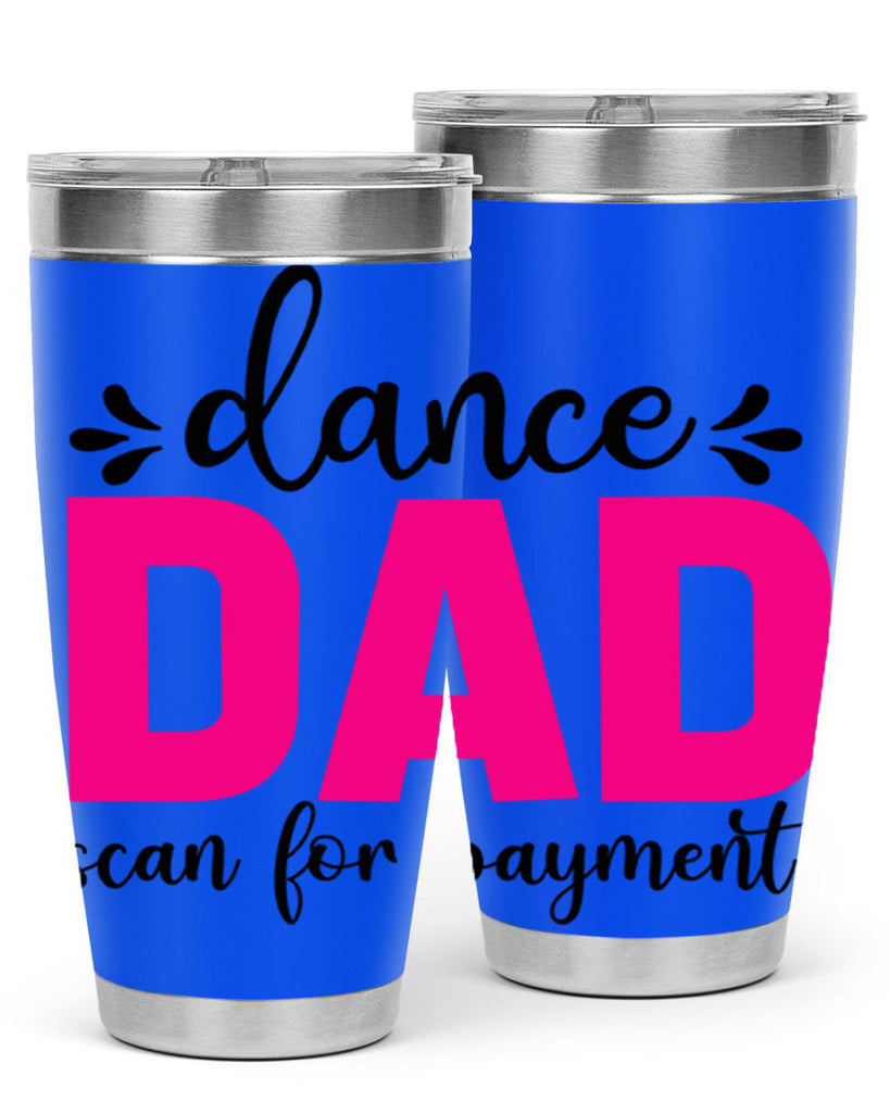 dance dad scan for payment 22#- ballet- Tumbler