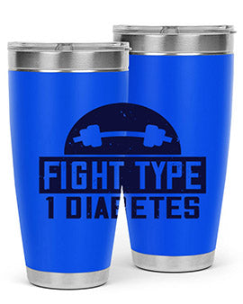 fight type diabetes Style 37#- diabetes- Tumbler