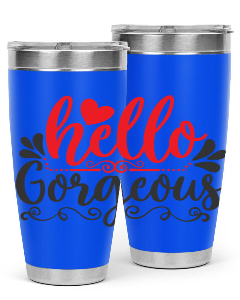 hello gorgeous Style 155#- make up- Tumbler