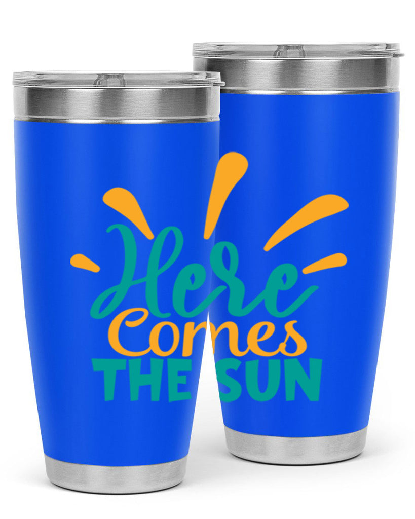 here comes the sun Style 95#- summer- Tumbler