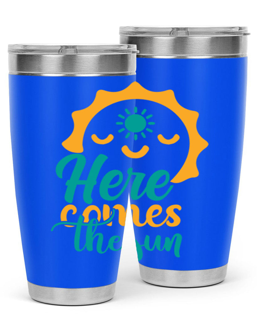 here comes the sun Style 96#- summer- Tumbler