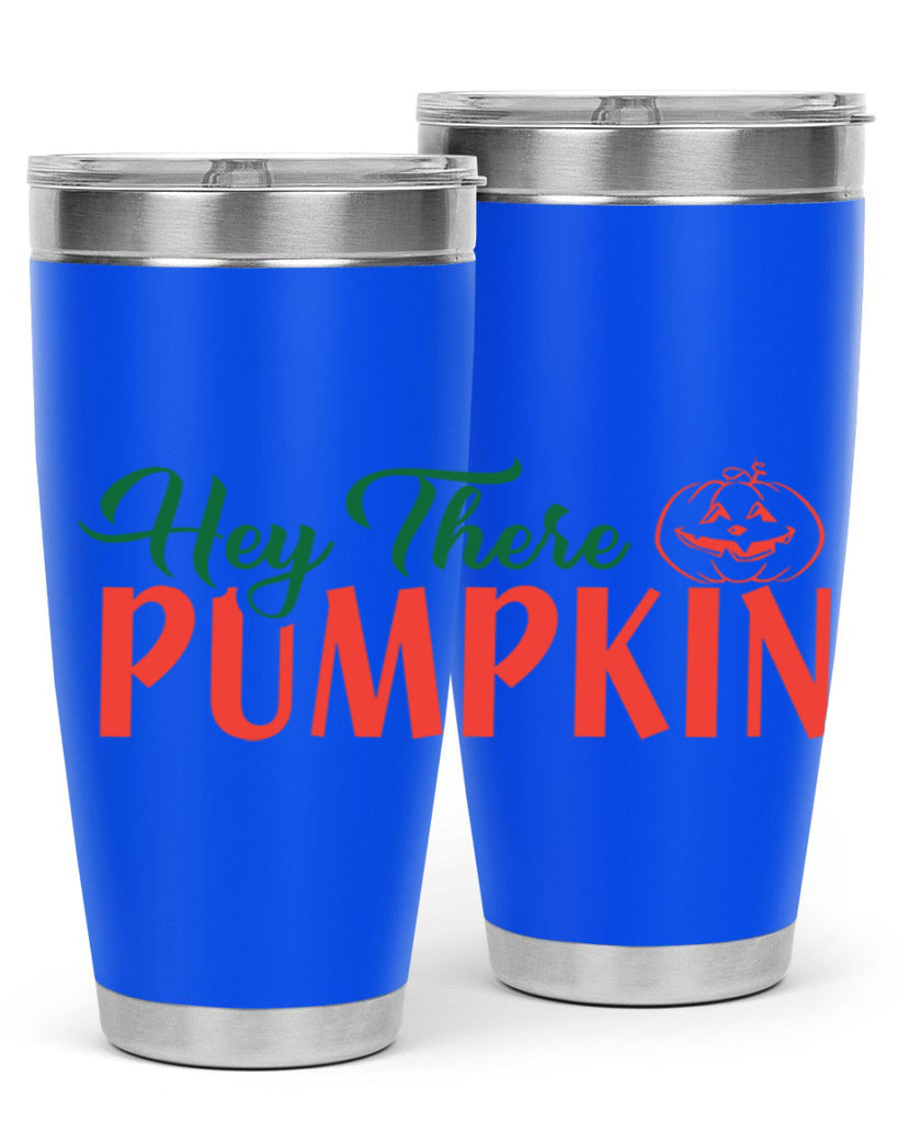 hey there pumpkin 305#- fall- Tumbler