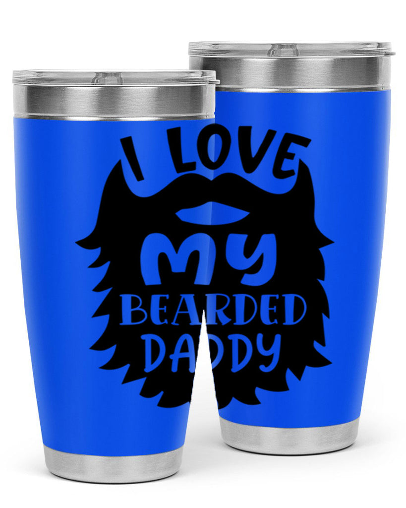 i love my bearded daddy Style 248#- baby- tumbler
