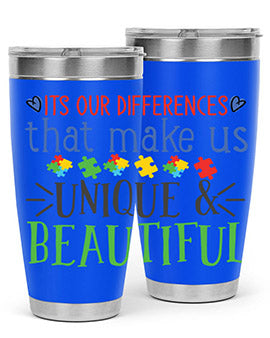 its our differences that make us unique beautiful Style 27#- autism- Tumbler