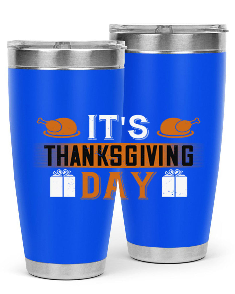its thanksgiving day 26#- thanksgiving- Tumbler