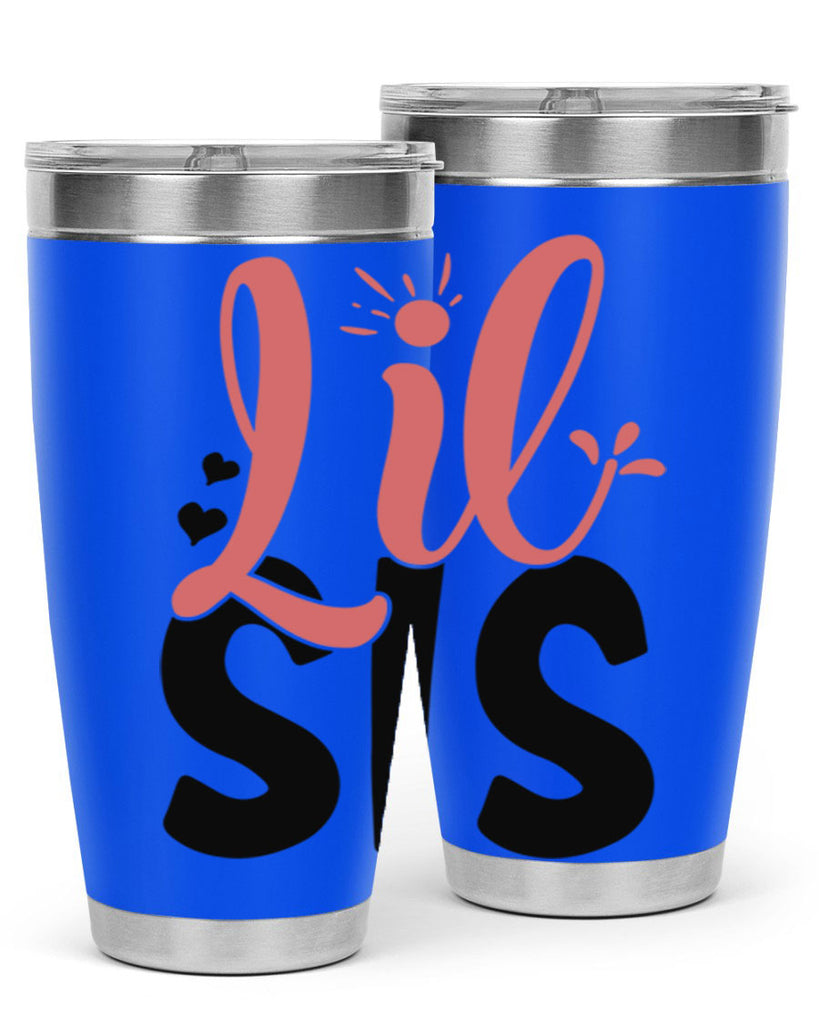 lil sis Style 47#- Best Friend- Tumbler