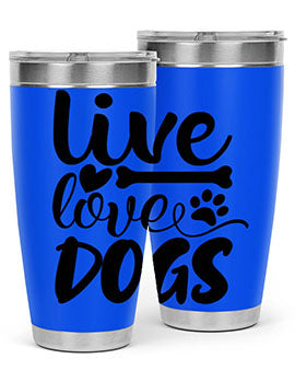 live love dogs Style 76#- dog- Tumbler