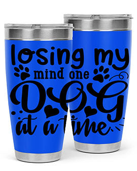 losing my mind one dog at a time Style 75#- dog- Tumbler