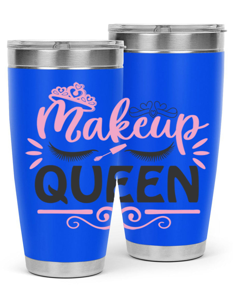 makeup queen Style 152#- make up- Tumbler