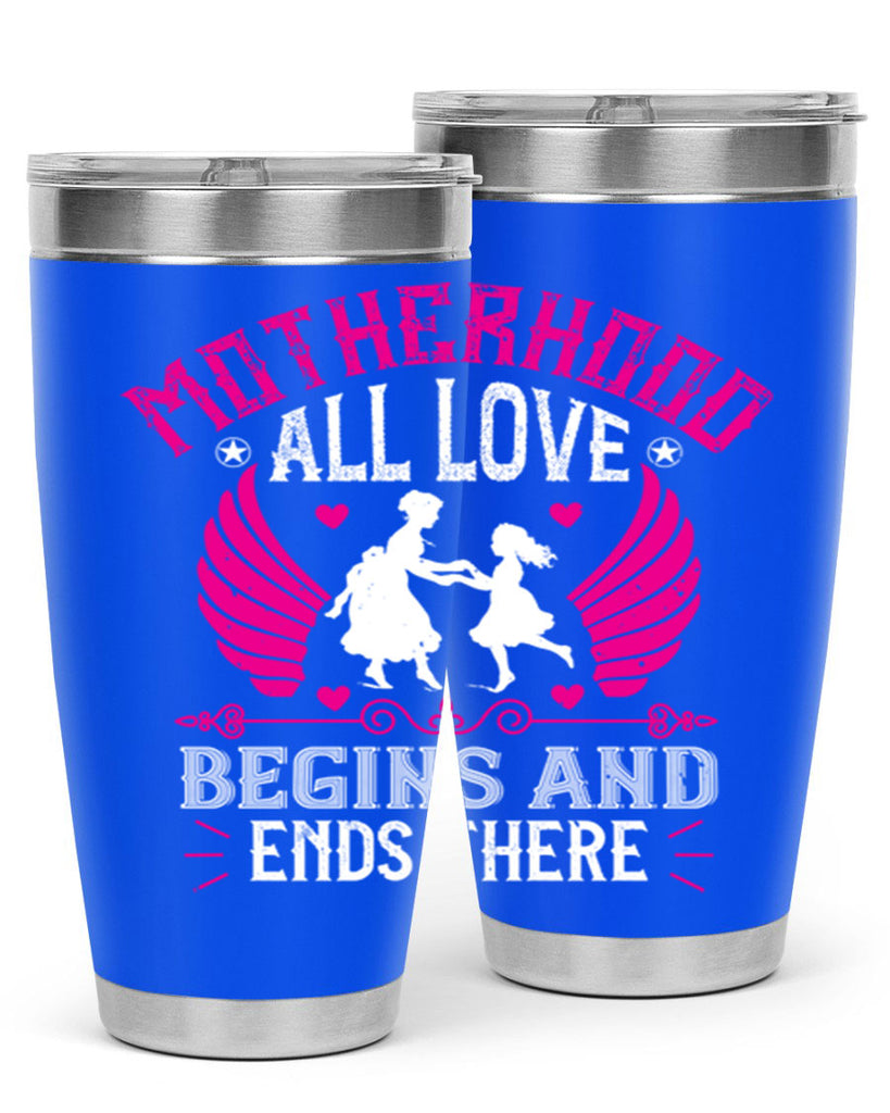 motherhood all love 57#- mothers day- Tumbler