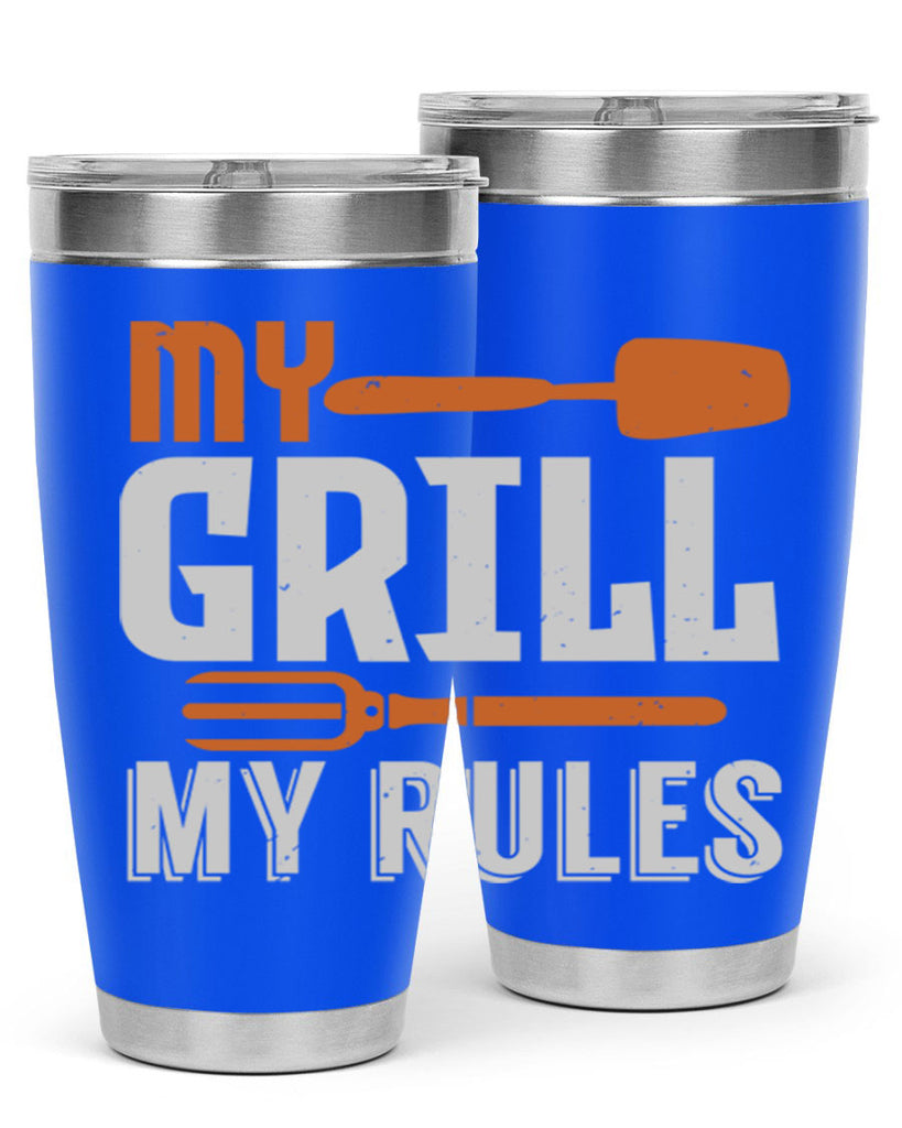 my grill my rules 20#- bbq- Tumbler