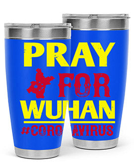pray for wuhan coronavirus Style 27#- corona virus- Tumbler
