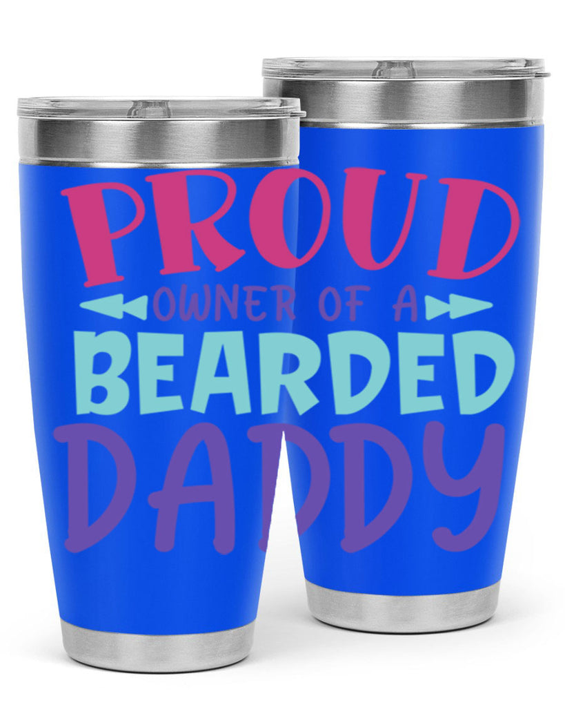 proud owner of a bearded daddy Style 202#- baby- tumbler