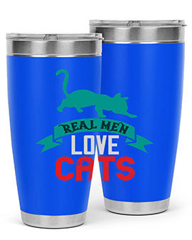 real man love cats o Style 112#- cat- Tumbler