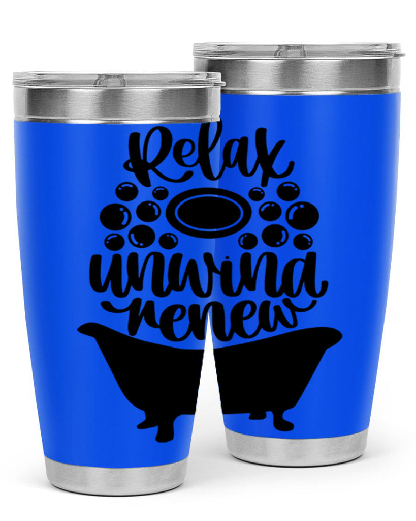 relax unwind renew 19#- bathroom- Tumbler