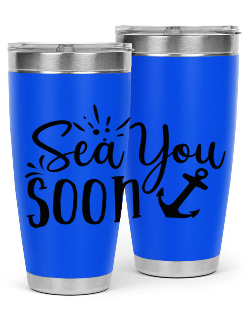 sea you soon Style 77#- summer- Tumbler