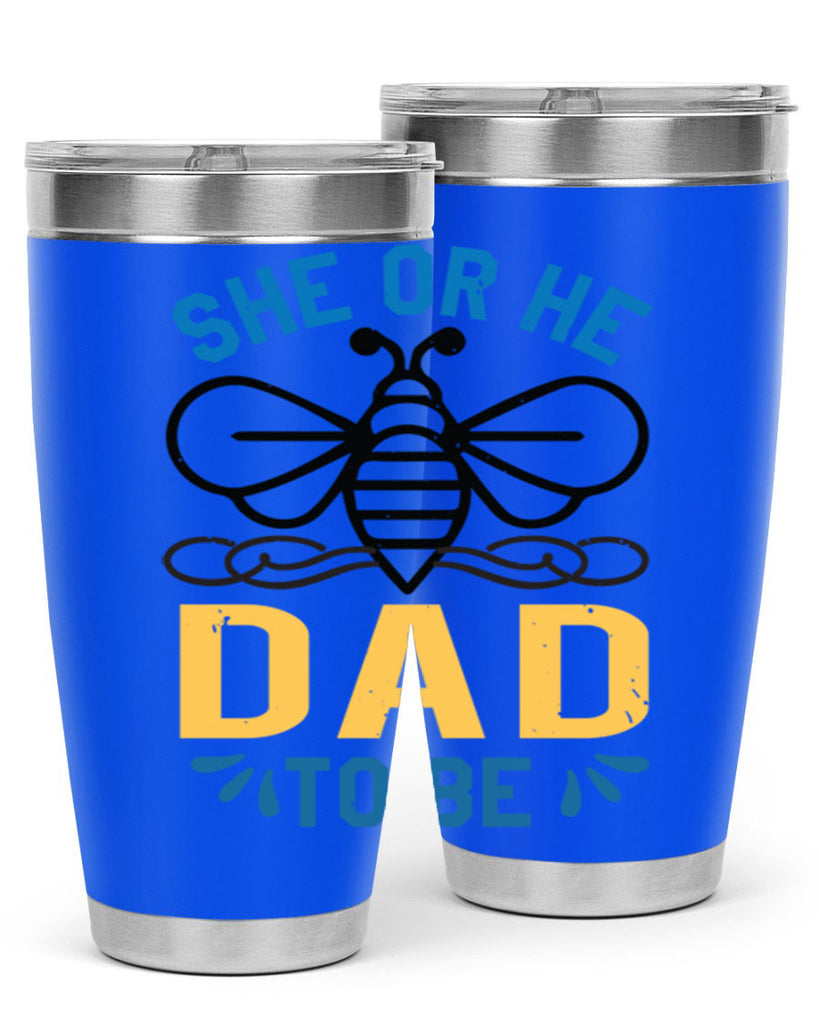 she or he dad to be Style 15#- baby shower- tumbler