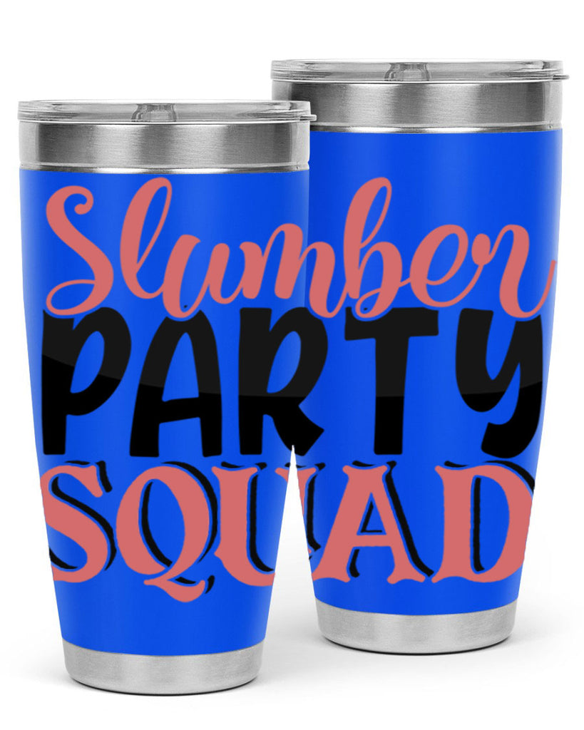 slumber party squad Style 43#- Best Friend- Tumbler