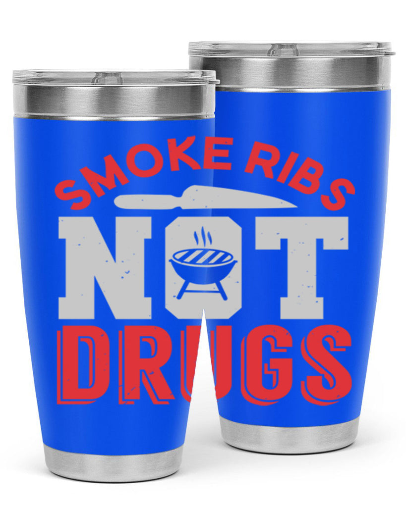 smok ribs not drugs 13#- bbq- Tumbler