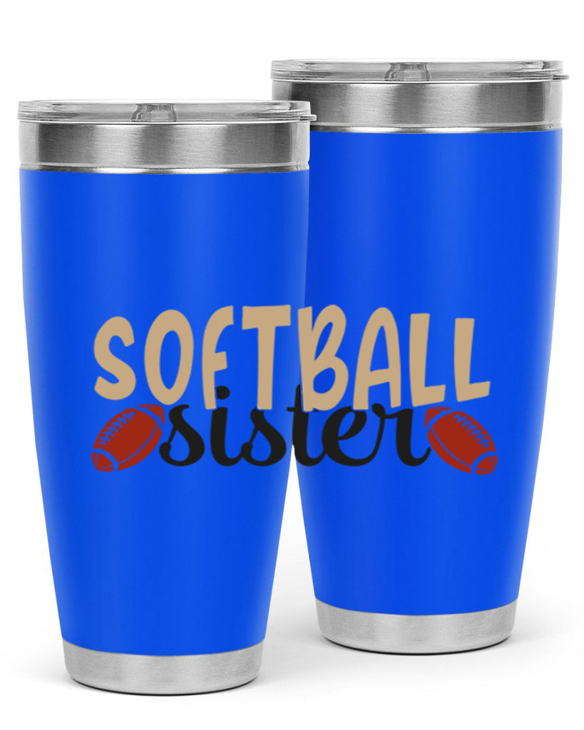 softball sister 2272#- softball- Tumbler