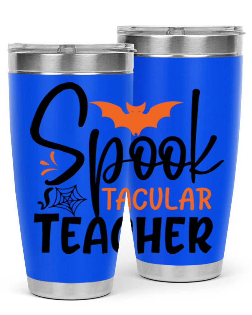 spooktacular teacher 106#- halloween- Tumbler