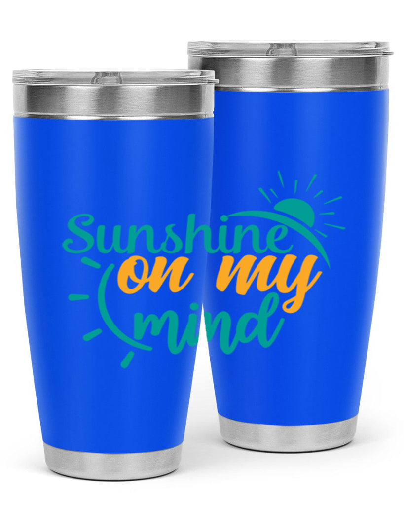 sunshine on my mind Style 72#- summer- Tumbler