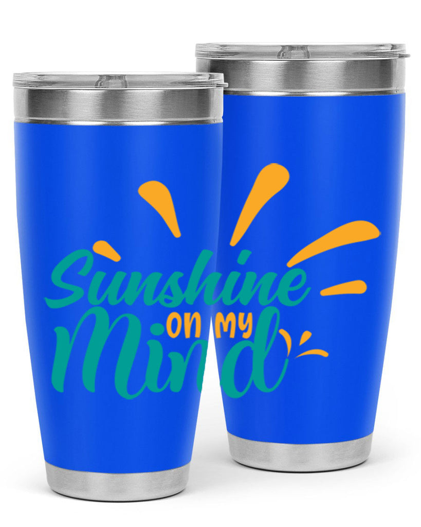 sunshine on my mind Style 74#- summer- Tumbler