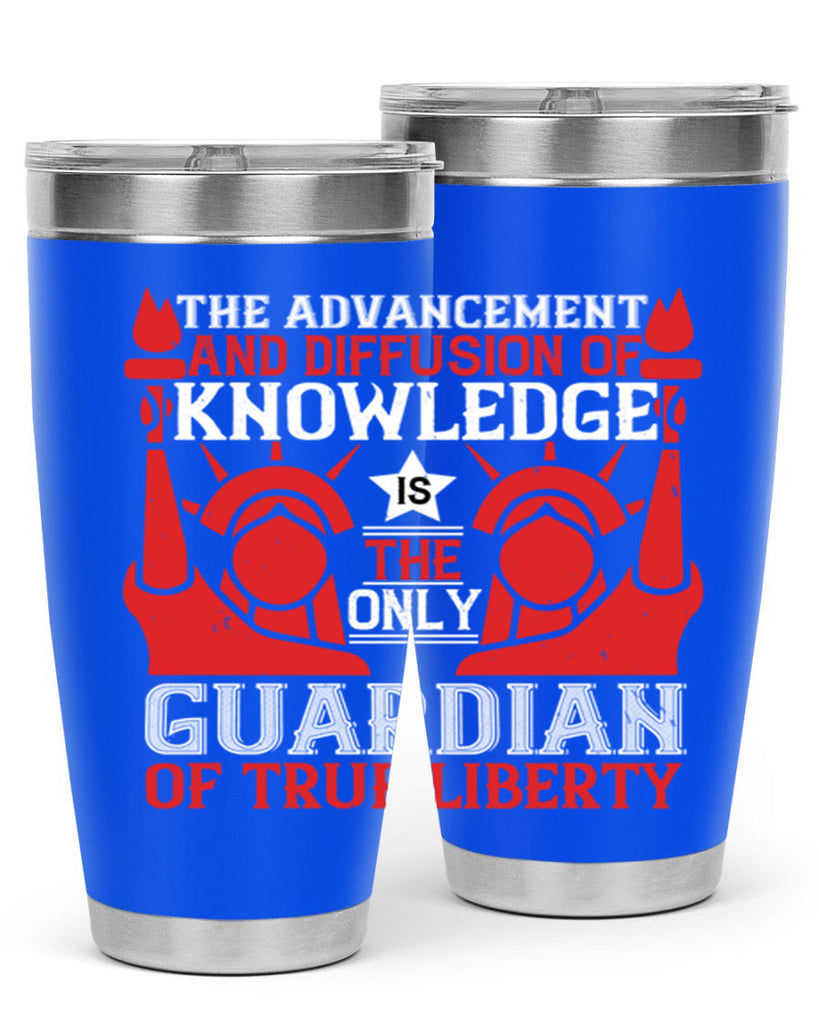 the advencement and diffusion of knowledge Style 190#- Fourt Of July- Tumbler