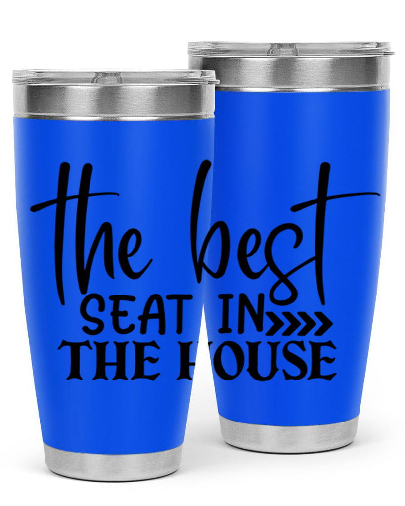 the best seat in the house 56#- bathroom- Tumbler